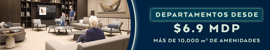 Precios desde $6.9 MDP
