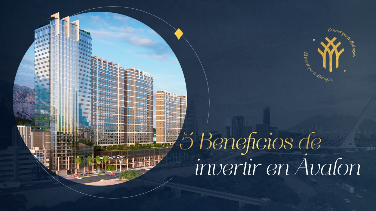 5 beneficios de invertir en Ávalon